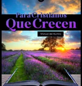 Para Cristianos que Crecen